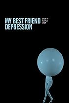 My Best Friend Depression