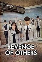 Park Solomon, Shin Ye-eun, Kang Yul, Wooyeon, Chung Su-bin, Lee Soo-min, Chae Sang-woo, and Seo Ji-hoon in Revenge of Others (2022)