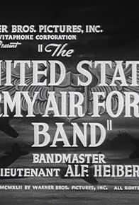 Primary photo for The United States Army Air Force Band