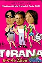 Tirana, année zéro (2001)