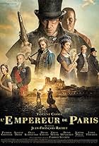 Vincent Cassel, Patrick Chesnais, August Diehl, Fabrice Luchini, James Thierrée, Olga Kurylenko, Denis Ménochet, and Freya Mavor in L'Empereur de Paris (2018)