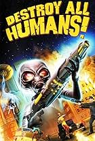 Destroy All Humans! (2005)