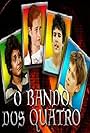 O Bando dos Quatro (2006)