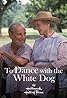 To Dance with the White Dog (TV Movie 1993) Poster