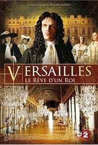 Primary photo for Versailles: The Dream of a King