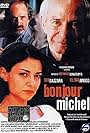 Bonjour Michel (2005)