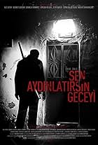 Sen Aydinlatirsin Geceyi