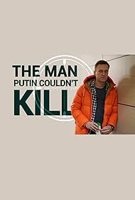 Alexei Navalny in The Man Putin Couldn't Kill (2021)