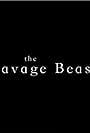 The Savage Beast (2013)