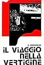 E cominciò il viaggio nella vertigine (1974)