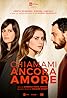 Chiamami ancora amore (TV Mini Series 2021– ) Poster