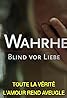 In Wahrheit: Blind vor Liebe (TV Movie 2023) Poster