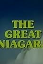 The Great Niagara (1974)