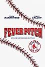 Fever Pitch: Gag Reel (2005)