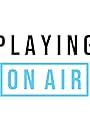 Playing on Air (2021)