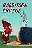 Rabbitson Crusoe (1956) Poster