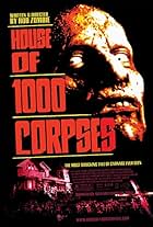 House of 1000 Corpses (2003)