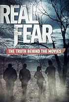 Real Fear: The Truth Behind the Movies