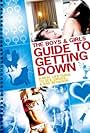 The Boys and Girls Guide to Getting Down (2011)