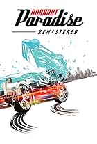 Burnout: Paradise - Remastered