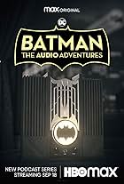 DC Batman: The Audio Adventures (2021)