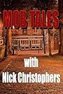 Mob Tales with Nick Christophers (2022)