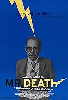 Mr. Death: The Rise and Fall of Fred A. Leuchter, Jr.