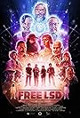 Jack Black, Chris D., Barry Del Sherman, Keith Morris, DH Peligro, Christopher Raymond, Jonathan P. Shaw, David Yow, Autry Fulbright II, Inge De Bruyn, Dimitri Coats, Chloe Dykstra, Paul Buhl, E.R. Ruiz, Chelsea Debo, and Kurt Kittleson in Free LSD (2023)