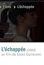 L'échappée (2009)