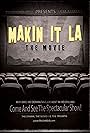 Makin It LA the Movie (2014)