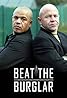 Beat the Burglar (TV Series 2004– ) Poster