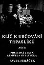 Klíc k urcování trpaslíku podle deníku Pavla Jurácka (2002)