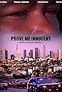 Prove Me Innocent (2016)