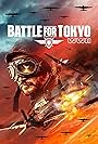 Battle for Tokyo: WWII (2024)