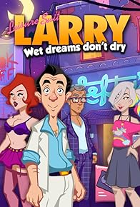 Primary photo for Leisure Suit Larry: Wet Dreams Don't Dry