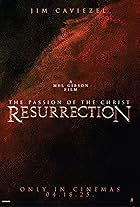 The Passion of the Christ: Resurrection - Chapter I