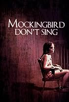 Mockingbird Don't Sing