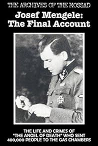 Primary photo for Mengele: The Final Account