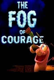 The Fog of Courage (2014)