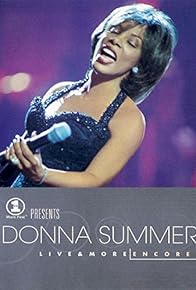 Primary photo for Donna Summer: Live and More... Encore!