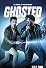 Ghosted (TV Series 2017) Poster