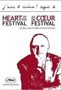 Primary photo for Heart of the Festival