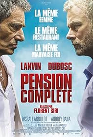 Franck Dubosc and Gérard Lanvin in Pension complète (2015)