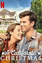 Lauren Swickard and Josh Swickard in A California Christmas (2020)