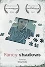 Fancy Shadows (2016)