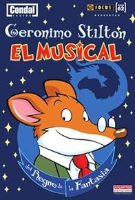 Primary photo for Geronimo Stilton, el musical del Regne de la Fantasia