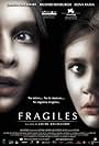 Frágiles (2005)