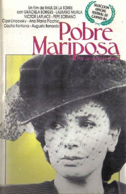 Graciela Borges in Pobre mariposa (1986)