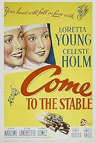 Celeste Holm and Loretta Young in Come to the Stable (1949)