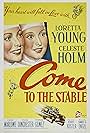 Celeste Holm and Loretta Young in Come to the Stable (1949)